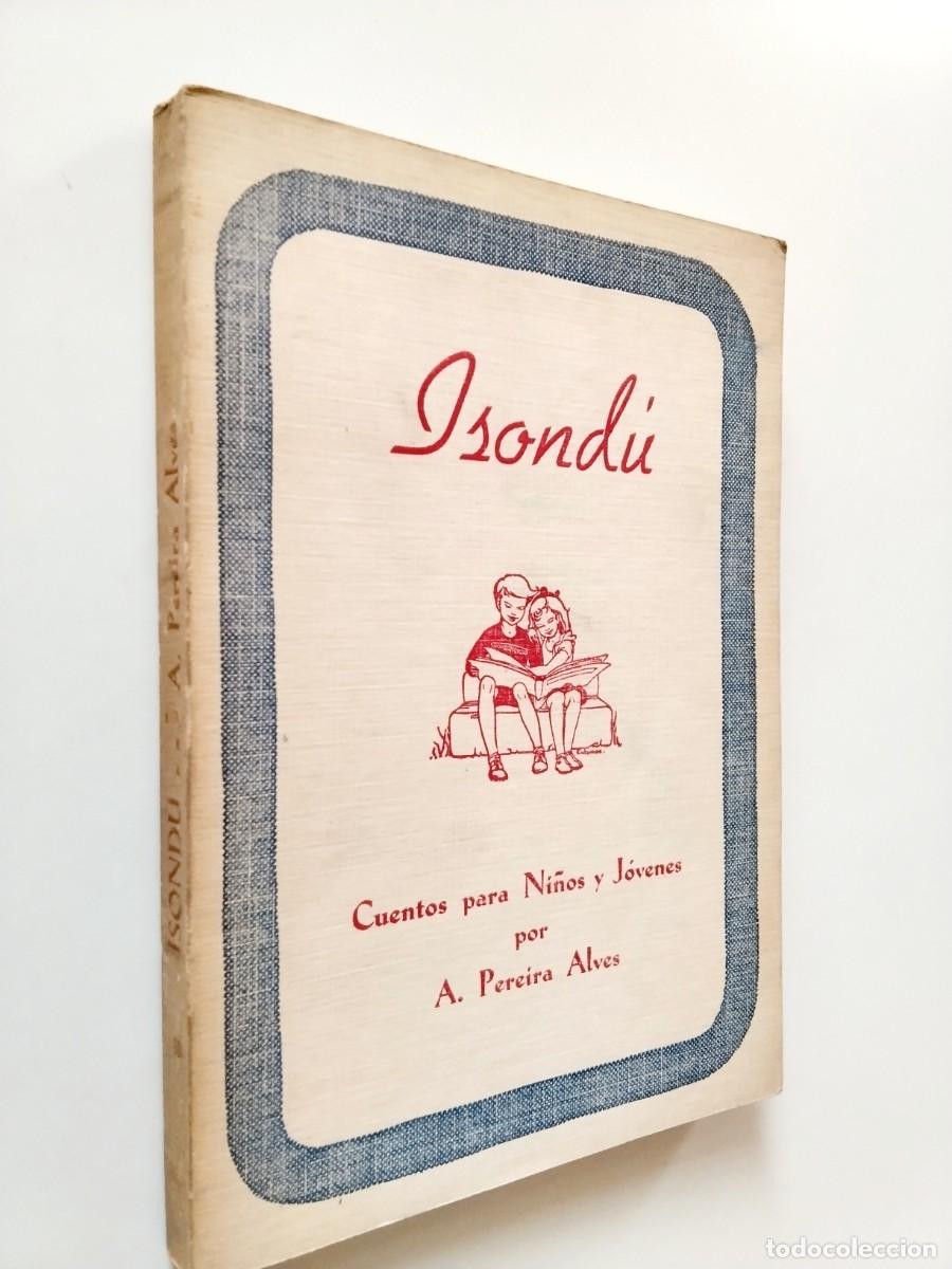 Libros: A. Pereira Alves - Isond&uacute;. Cuentos para ni&ntilde;os y j&oacute;venes