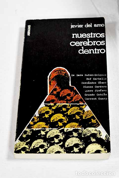 Libros: Nuestros cerebros dentro: ensayo sobre creatividad en la investigaci&oacute;n cientifica espa&ntilde;ola