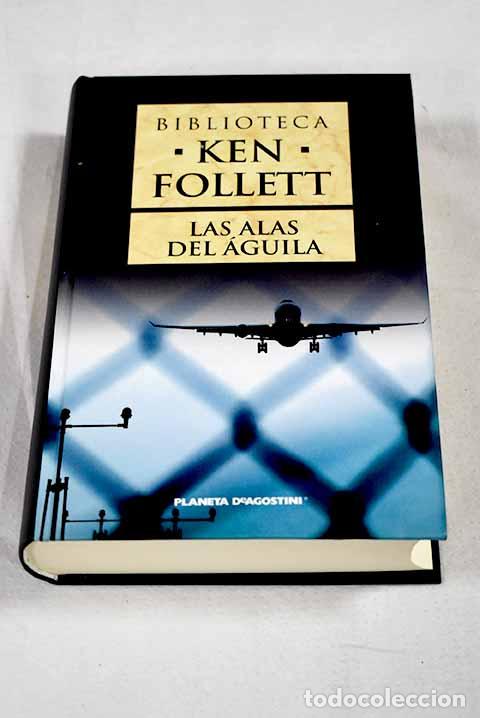 Livros em segunda m&atilde;o: Las alas del &aacute;guila: Follett, Ken.- Follett, Ken