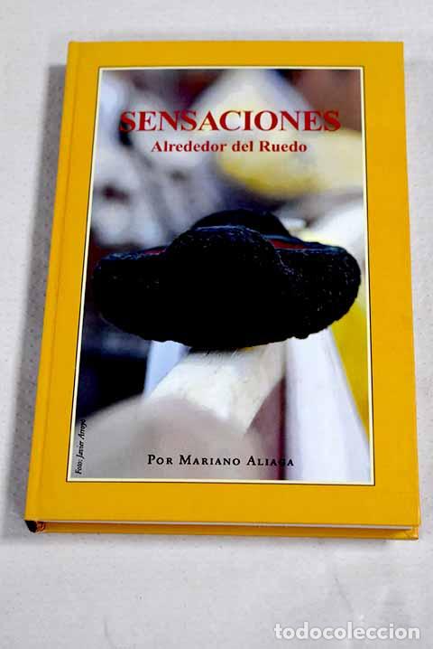 Livros em segunda m&atilde;o: Sensaciones alrededor del ruedo.- Aliaga, Mariano