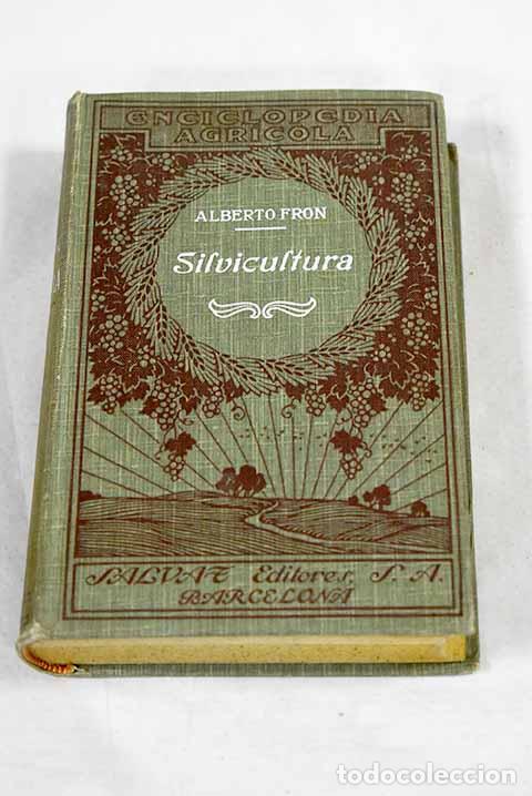 Livros em segunda m&atilde;o: Silvicultura: Fron, Albert.- Fron, Albert