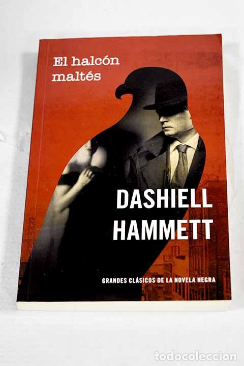 Livros em segunda m&atilde;o: El halc&oacute;n malt&eacute;s: Hammett, Dashiell.- Hammett, Dashiell