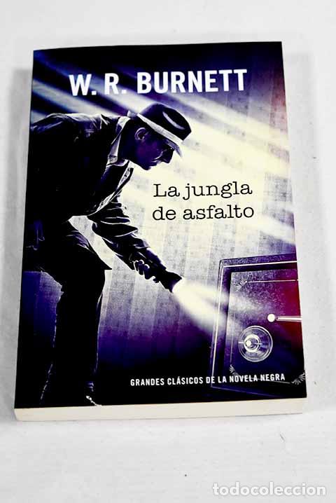 Livros em segunda m&atilde;o: La jungla de asfalto.- Burnett, W. R.