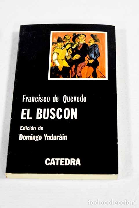 Libri di seconda mano: La vida del Busc&oacute;n llamado Don Pablos.- Quevedo y Villegas, Francisco de