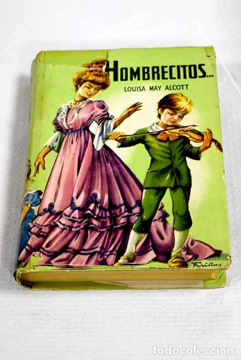 Libri di seconda mano: Hombrecitos: Alcott, Louise May.- Alcott, Louise May