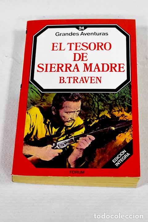 Livros em segunda m&atilde;o: El tesoro de Sierra Madre.- Traven, B.