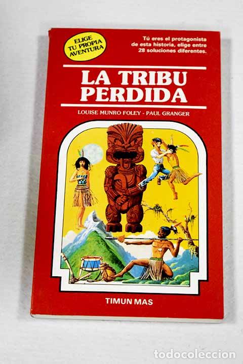 Livros em segunda m&atilde;o: La tribu perdida: Foley, Louise Munro.- Foley, Louise Munro