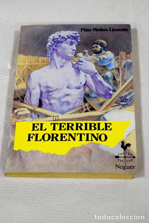 Livros em segunda m&atilde;o: El terrible florentino.- Molina Llorente, Pilar