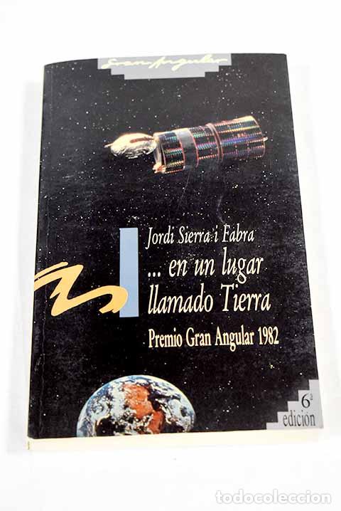 Livros em segunda m&atilde;o: En un lugar llamado tierra.- Sierra i Fabra, Jordi