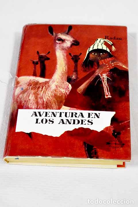 Livros em segunda m&atilde;o: Aventura en los Andes.- Radau, Hans