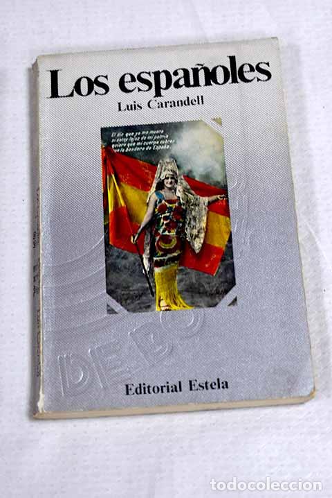 Livros em segunda m&atilde;o: Los espa&ntilde;oles: Carandell, Luis.- Carandell, Luis