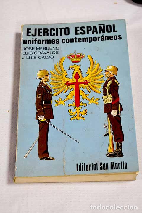 Livros em segunda m&atilde;o: Uniformes contempor&aacute;neos del ej&eacute;rcito espa&ntilde;ol 1977.- Gr&aacute;valos Gonz&aacute;lez, Luis
