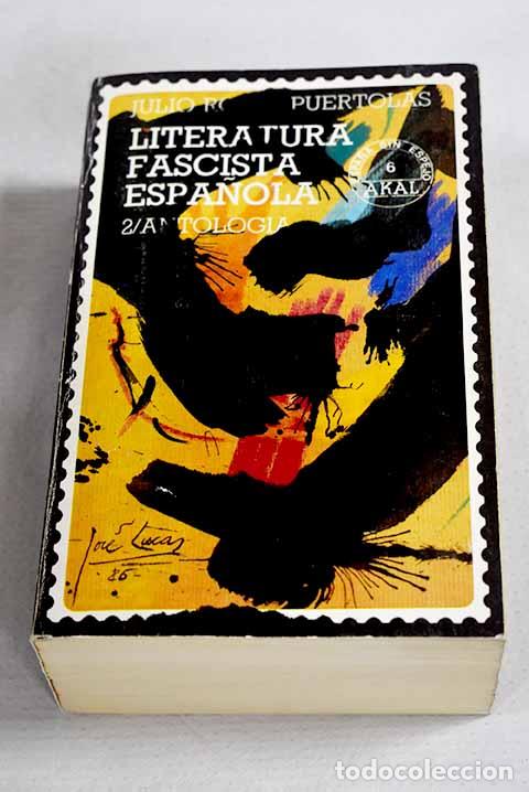 Livros em segunda m&atilde;o: Literatura fascista espa&ntilde;ola, 2. Antologia.- Rodr&iacute;guez Pu&eacute;rtolas, Julio