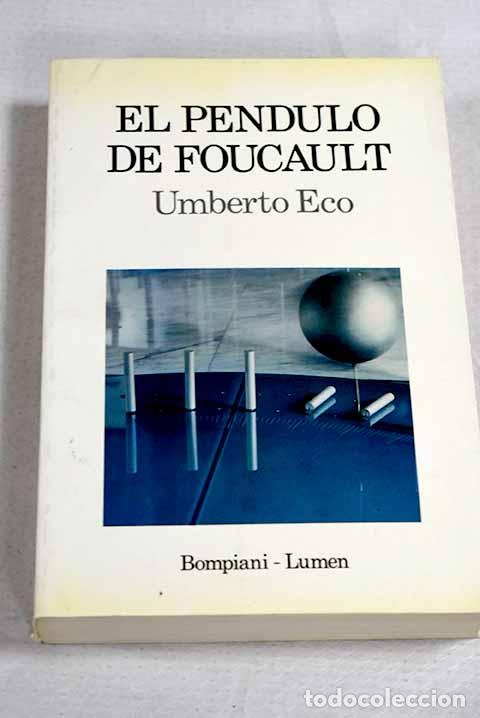 Libros: El p&eacute;ndulo de Foucault.- Eco, Umberto