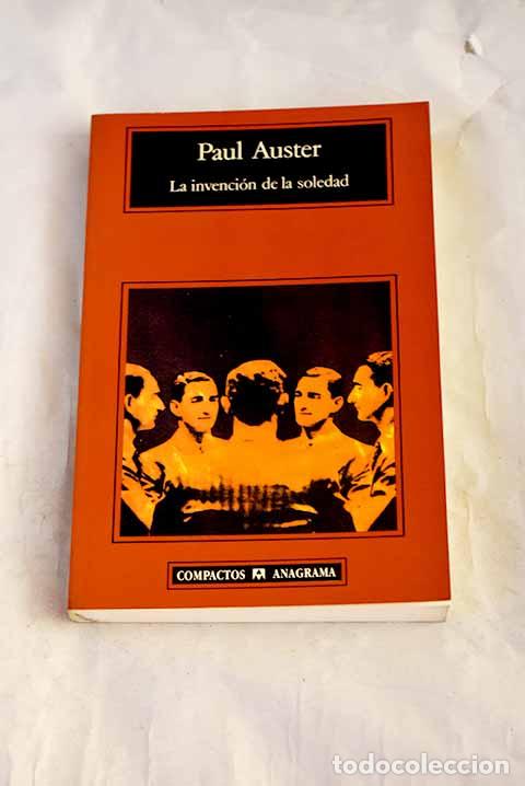 Livros em segunda m&atilde;o: La invenci&oacute;n de la soledad.- Auster, Paul