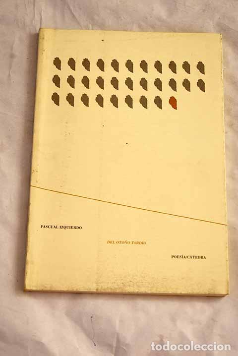 Livros em segunda m&atilde;o: Del oto&ntilde;o tard&iacute;o: Izquierdo, Pascual.- Izquierdo, Pascual