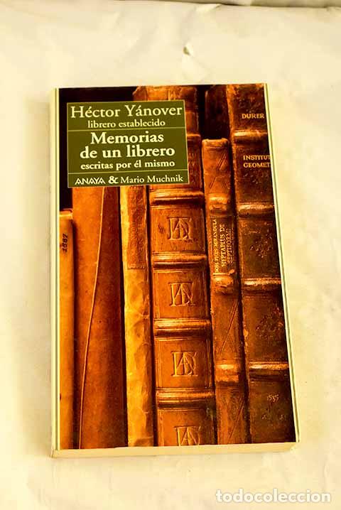 Livros em segunda m&atilde;o: Memorias de un librero escritas por &eacute;l mismo.- Y&aacute;nover, H&eacute;ctor