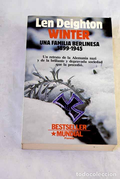 Livros em segunda m&atilde;o: Winter: una familia berlinesa, 1899-1945.- Deighton, Len