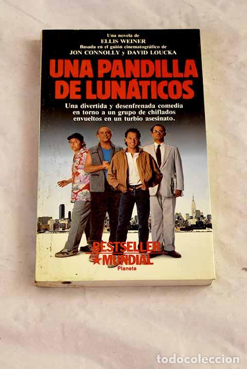 Livros em segunda m&atilde;o: Una pandilla de lun&aacute;ticos.- Weiner, Ellis