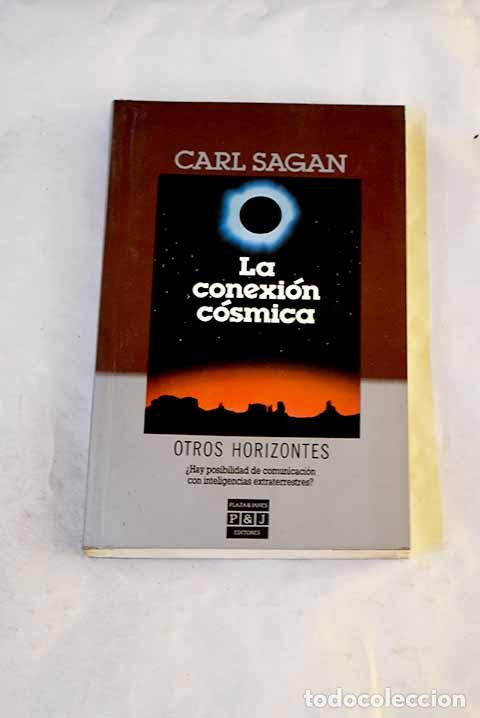 Livros em segunda m&atilde;o: La conexi&oacute;n c&oacute;smica: Sagan, Carl.- Sagan, Carl