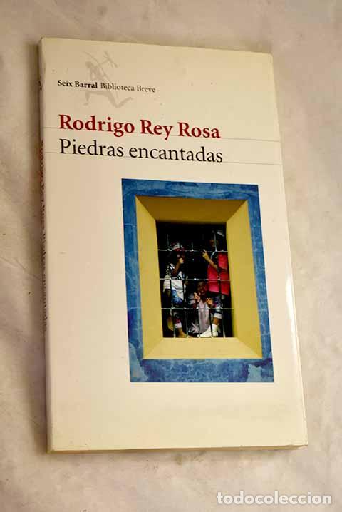 Livros em segunda m&atilde;o: Piedras encantadas: Rey Rosa, Rodrigo.- Rey Rosa, Rodrigo