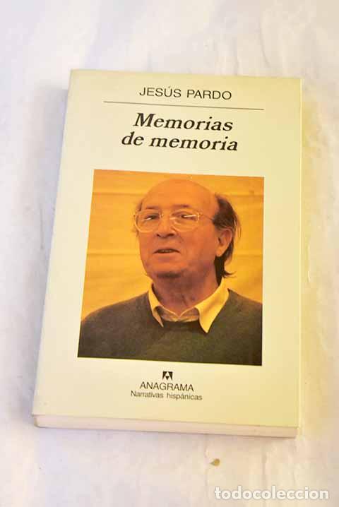 Livros em segunda m&atilde;o: Memorias de memoria : 1974-1988.- Pardo, Jes&uacute;s