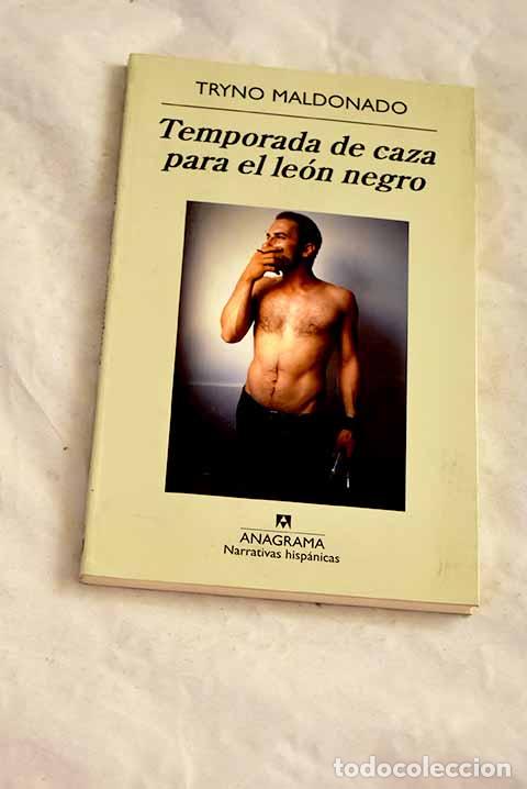 Livros em segunda m&atilde;o: Temporada de caza para el le&oacute;n negro.- Maldonado, Tryno