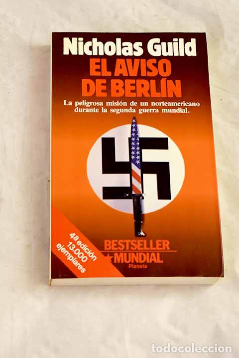 Livros em segunda m&atilde;o: El aviso de Berl&iacute;n: Guild, Nicholas.- Guild, Nicholas