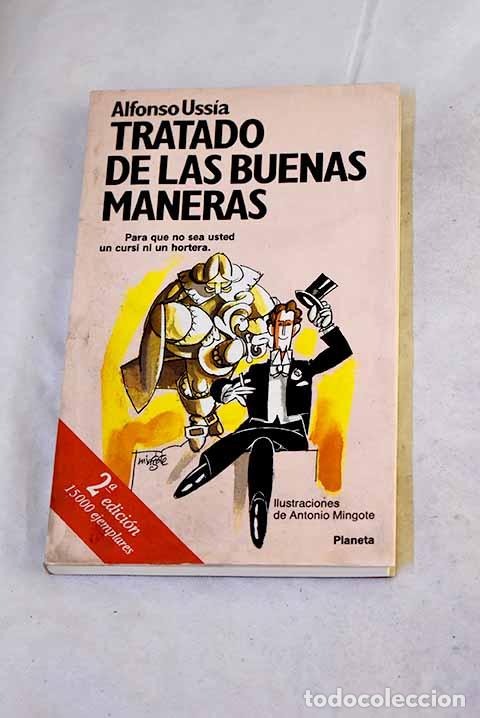 Libri di seconda mano: Tratado de las buenas maneras.- Uss&iacute;a, Alfonso