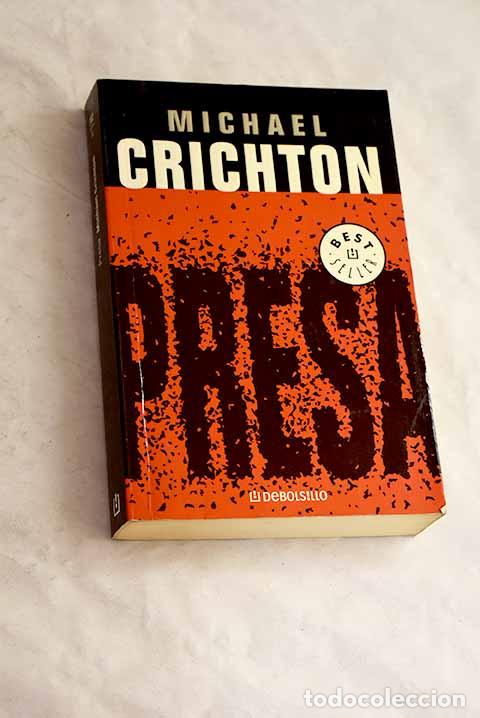 Libri di seconda mano: Presa: Crichton, Michael.- Crichton, Michael