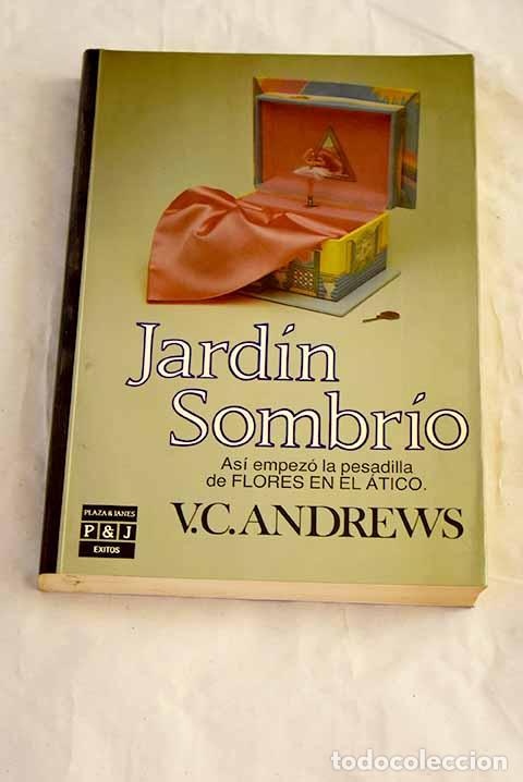 Libros: Jard&iacute;n sombr&iacute;o: Andrews, V. C..- Andrews, V. C.