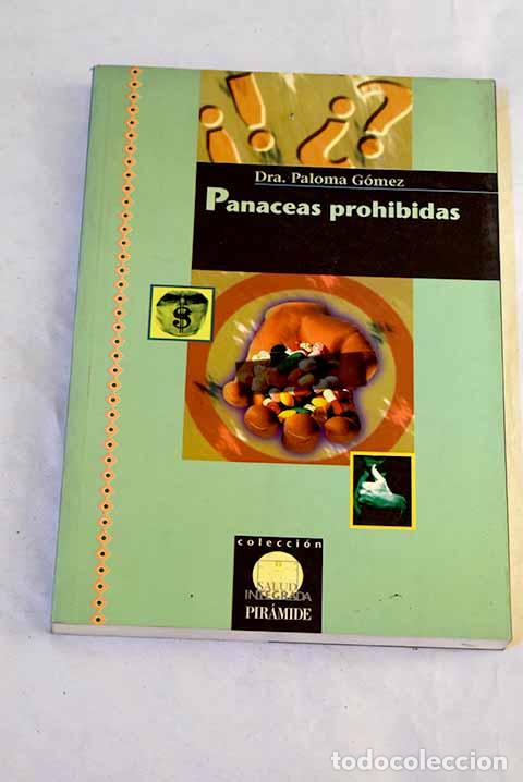 Livres: Panaceas prohibidas: G&oacute;mez, Paloma.- G&oacute;mez, Paloma