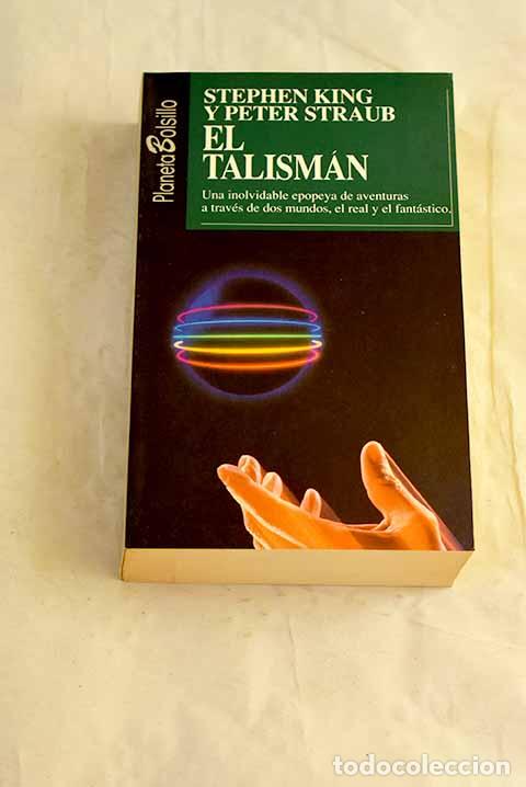 Libros: El talism&aacute;n: King, Stephen.- King, Stephen