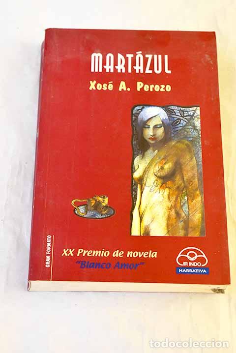 B&uuml;cher: Mart&aacute;zul: Perozo, Xos&eacute; A..- Perozo, Xos&eacute; A.