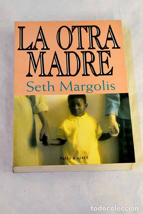 B&uuml;cher: La otra madre: Margolis, Seth.- Margolis, Seth