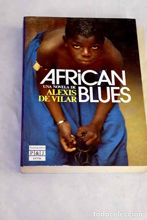 B&uuml;cher: African blues: Vilar, Alexis de.- Vilar, Alexis de