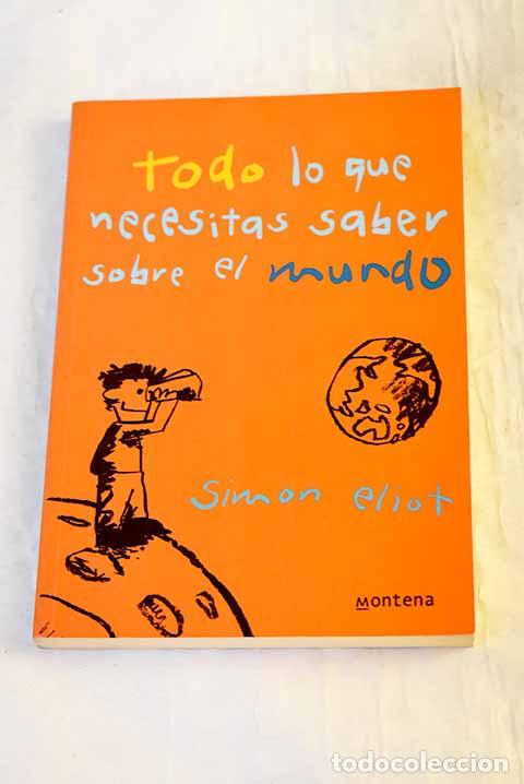 B&uuml;cher: Todo lo que necesitas saber sobre el mundo.- Eliot, Simon