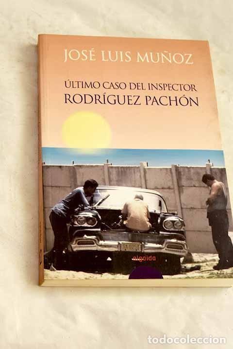 Livros em segunda m&atilde;o: &Uacute;ltimo caso del inspector Rodr&iacute;guez Pach&oacute;n.- Mu&ntilde;oz, Jos&eacute; Luis