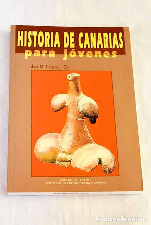 Livros em segunda m&atilde;o: Historia de Canarias: para j&oacute;venes.- Castellano Gil, Jos&eacute; Manuel