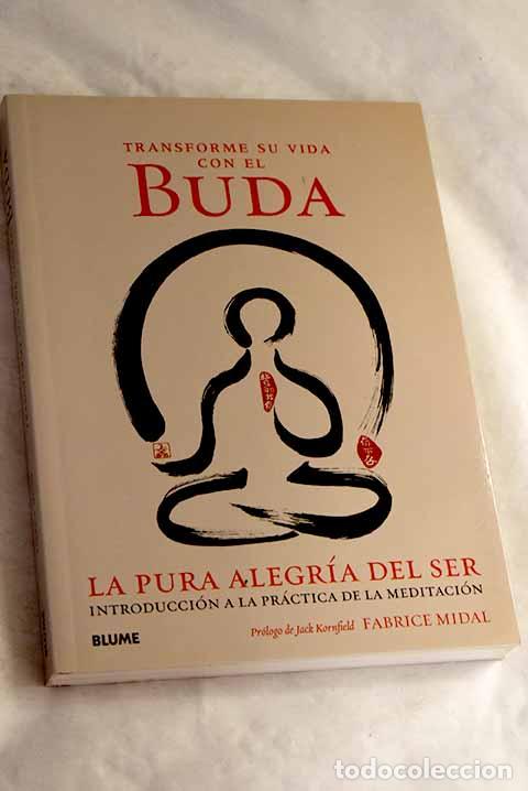 Livros em segunda m&atilde;o: Transforme su vida con el Buda : la pura alegr&iacute;a del ser.- Midal, Fabrice; Kornfield, Jack