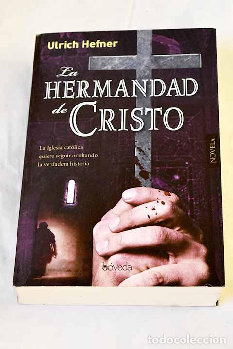 Livros em segunda m&atilde;o: La hermandad de Cristo.- Hefner, Ultrich