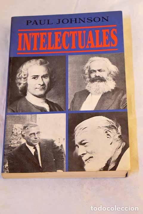 Libri di seconda mano: Intelectuales: Johnson, Paul.- Johnson, Paul