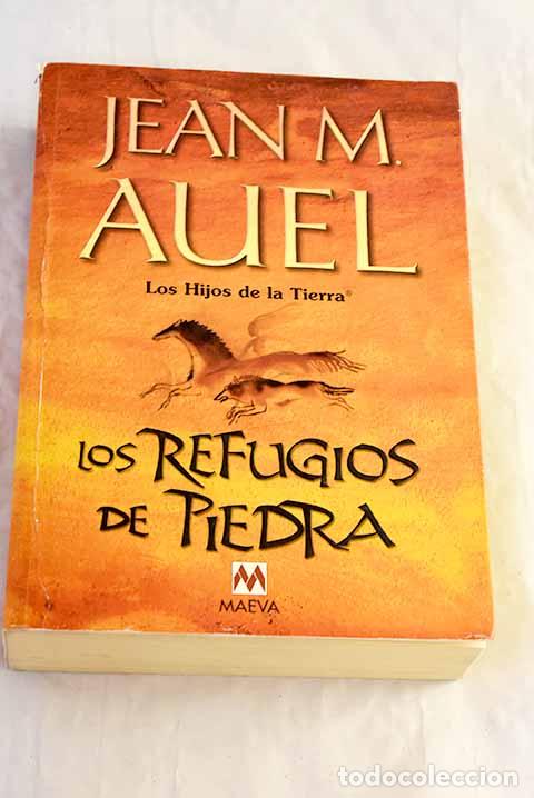 Libri di seconda mano: Los refugios de piedra.- Auel, Jean M.