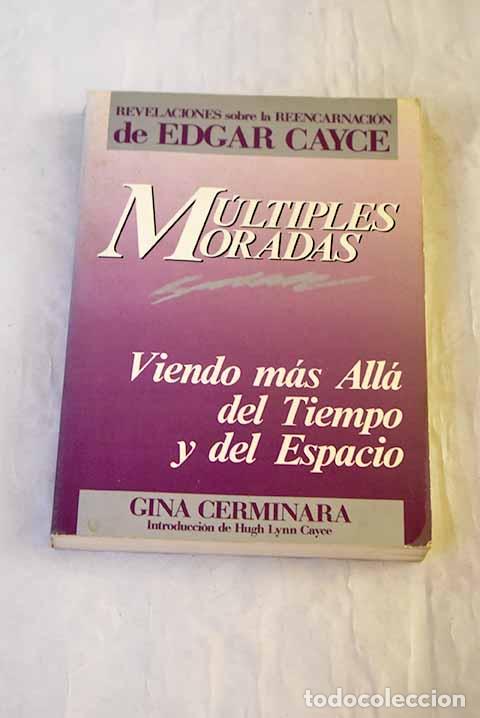 Libri di seconda mano: M&uacute;ltiples moradas: viendo m&aacute;s all&aacute; del tiempo y del espacio.- Cerminara, Gina