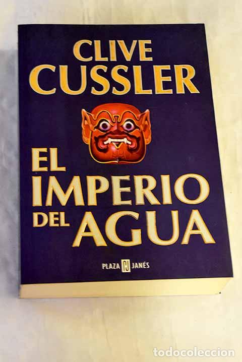 Libros: El imperio del agua: Cussler, Clive.- Cussler, Clive