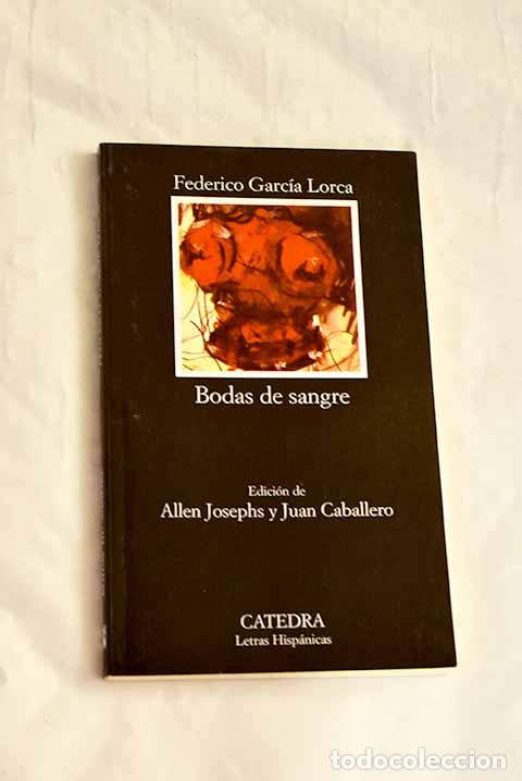 B&uuml;cher: Bodas de sangre: Garc&iacute;a Lorca, Federico.- Garc&iacute;a Lorca, Federico