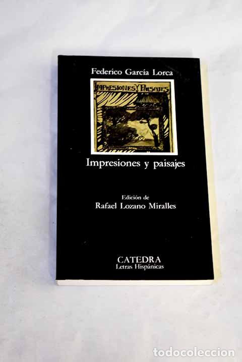B&uuml;cher: Impresiones y paisajes.- Garc&iacute;a Lorca, Federico