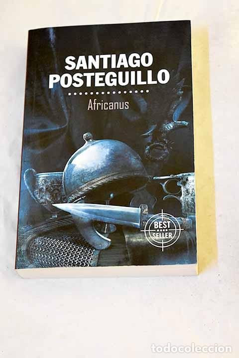 Livros em segunda m&atilde;o: Africanus: Posteguillo, Santiago.- Posteguillo, Santiago
