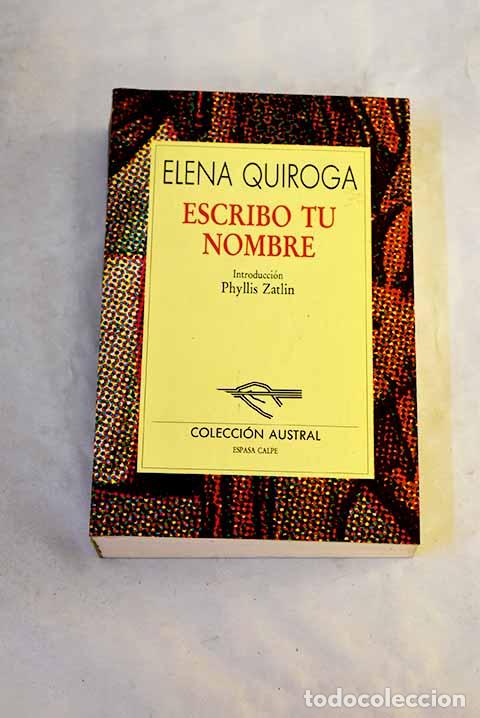 Livros em segunda m&atilde;o: Escribo tu nombre: Quiroga, Elena.- Quiroga, Elena