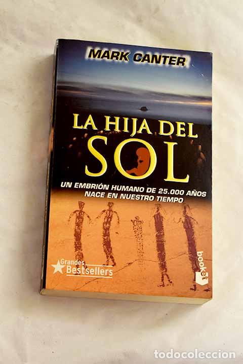 Livros em segunda m&atilde;o: La hija del sol: Canter, Mark.- Canter, Mark